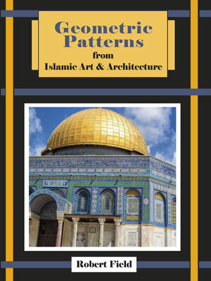cover image of Geometric Patterns from Islamic Art and Architecture